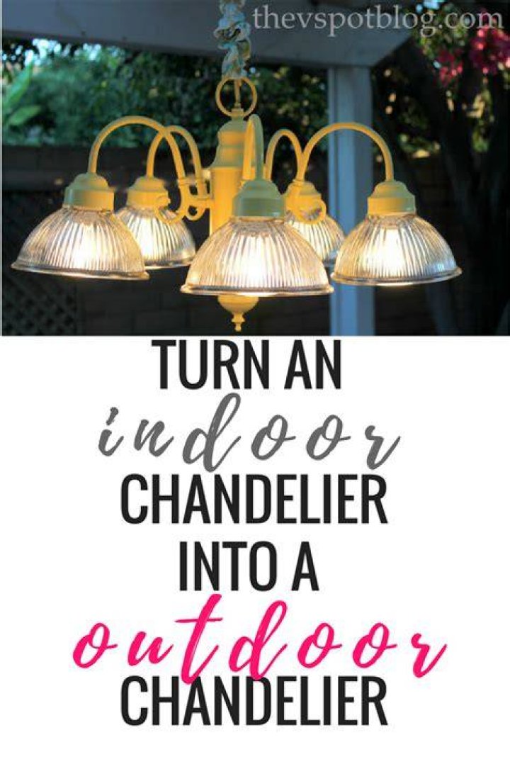 Can I use an indoor chandelier outside?