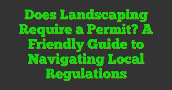Does landscaping require a permit?