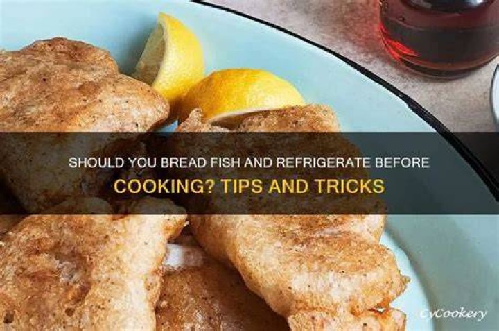 How do you refrigerate fish?