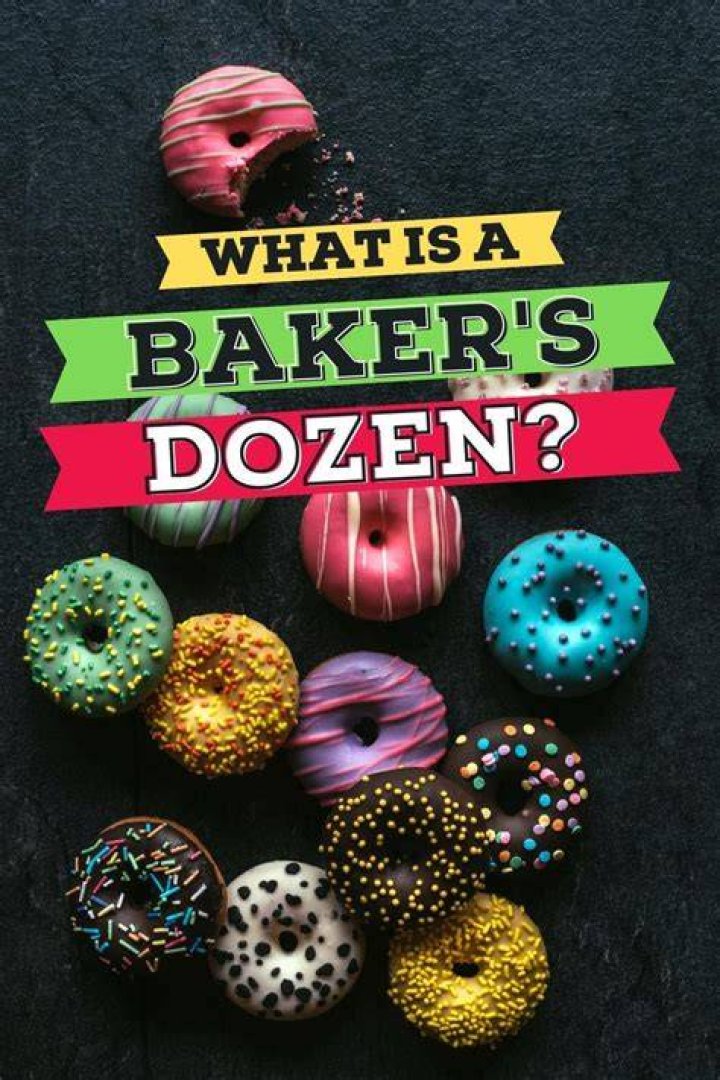 What is a bakers dozen and why?
