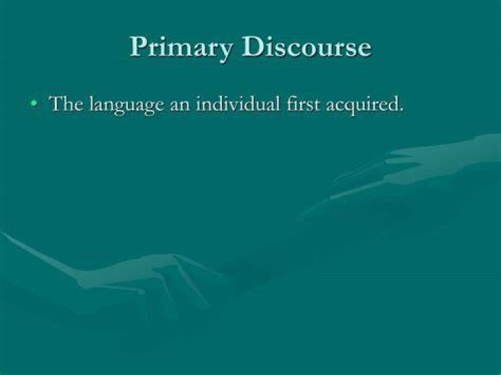 What is a primary discourse?